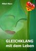 GLEICHKLANG mit dem Leben - jetzt auch als Buch von Mikel Marz zu Gunsten der Ak